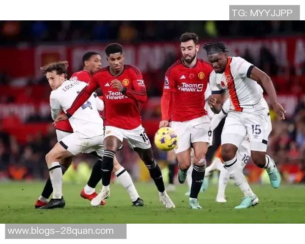 卢顿与曼联激战成平局双方各取一分展现顽强斗志